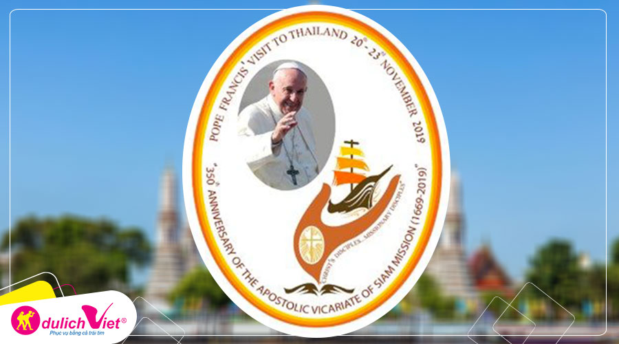 Cập nhật chi tiết chuyến tông du của Đức Thánh Cha Phanxicô tại Thái Lan