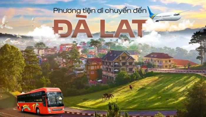 Phương tiện di chuyển đến Đà Lạt