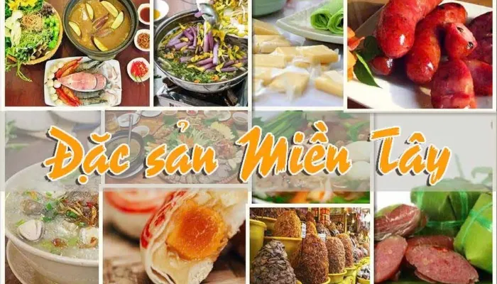 Những món ngon nhất định phải thử khi đến Miền Tây