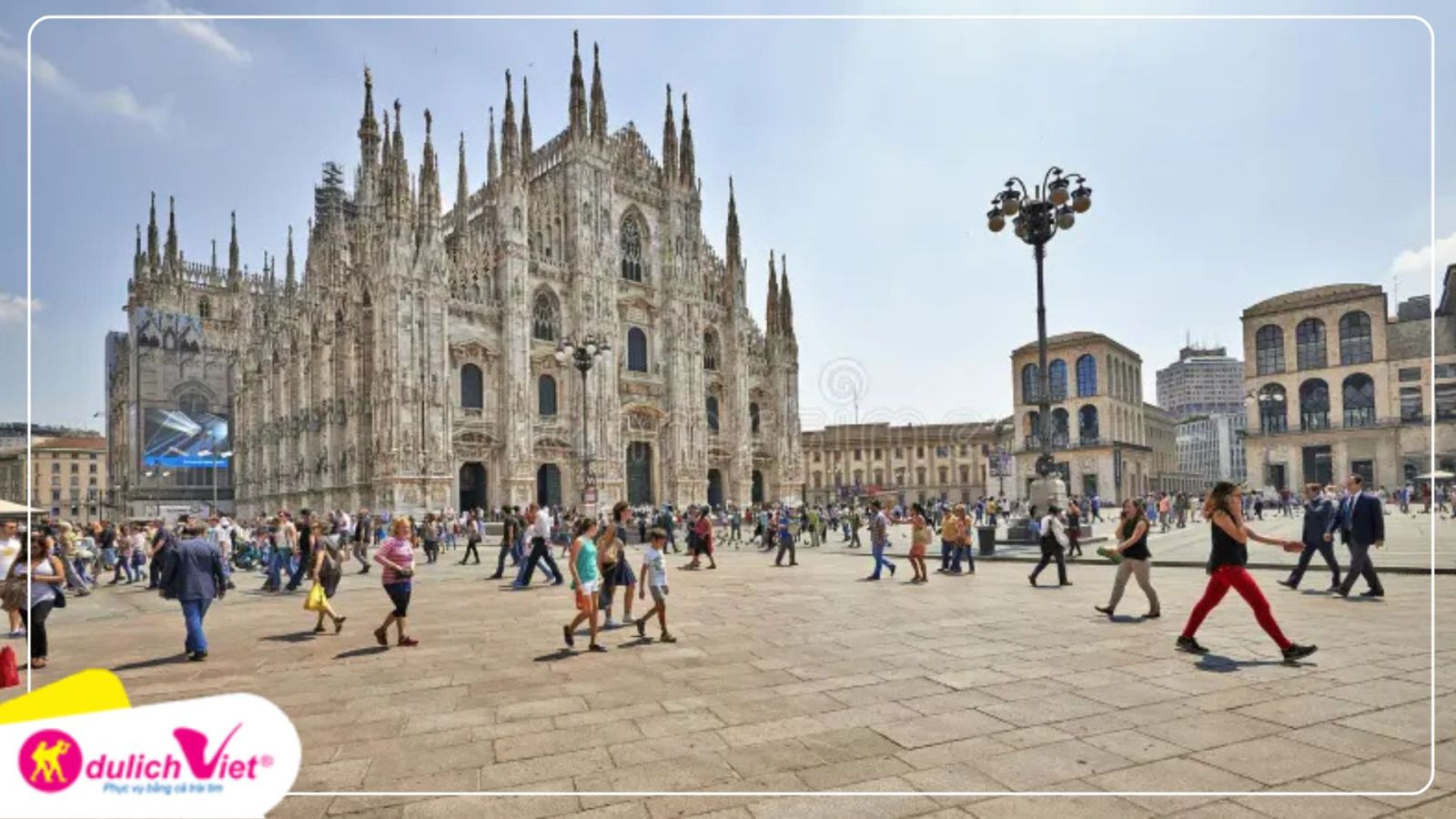 Du lịch Châu Âu tham quan Quảng Trường Milano Duomo 