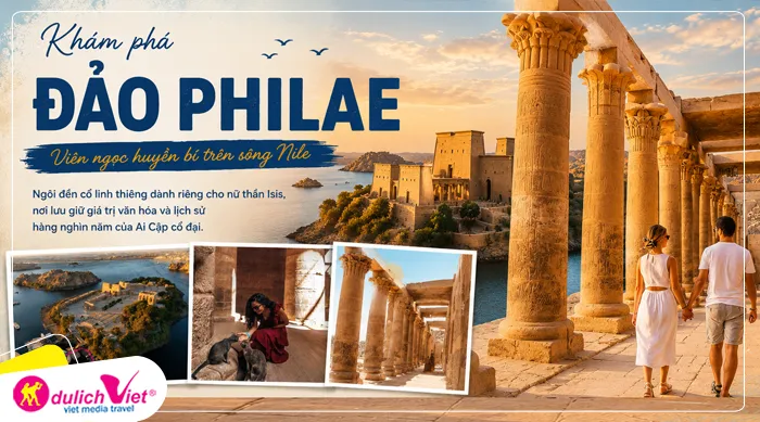 Quý khách đổi sang ngồi tàu cano đến đảo Philae - hòn đảo nằm trên phần hồ nước nhân tạo ở hạ nguồn đập Aswan và hồ Nasser