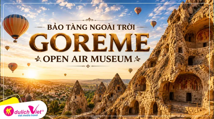 Bảo tàng ngoài trời Goreme Open Air Museum