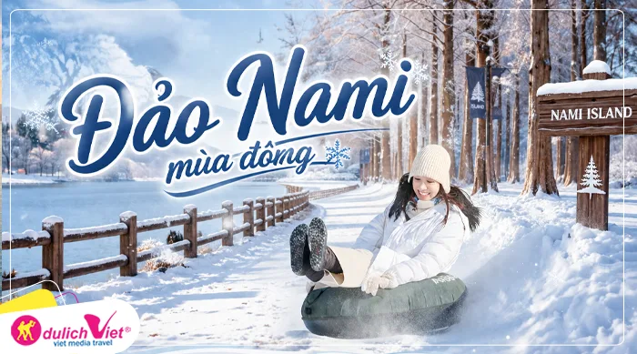TOUR HÀN QUỐC MÙA ĐÔNG 5N4Đ | SEOUL - EVERLAND - ĐẢO NAMI - THÁP NAMSAN