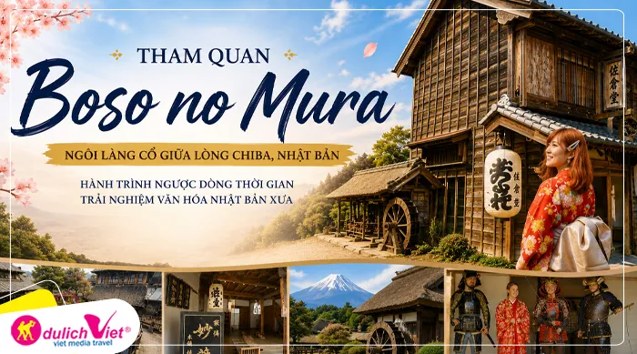 Tham quan Boso no Mura (Boso Village)