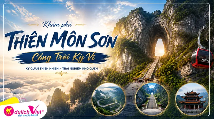 “Thiên Môn Sơn” - (đã bao gồm cáp treo khứ hồi) – Nơi đây được mệnh danh là Núi Thần Tương Tây hay còn gọi là “Hồn của Vũ Lăng”