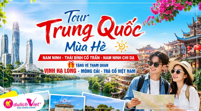 TOUR TRUNG QUỐC MÙA HÈ 5N4Đ | NAM NINH - THÁI BÌNH CỔ TRẤN - NAM NINH CHI DẠ | ĐẶC QUYỀN GIÁ SUN PHUQUOC AIRWAYS