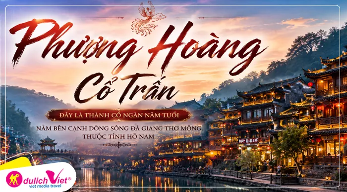  Phượng Hoàng Cổ Trấn - Đây là thành cổ ngàn năm tuổi nằm bên cạnh dòng sông Đà Giang thơ mộng