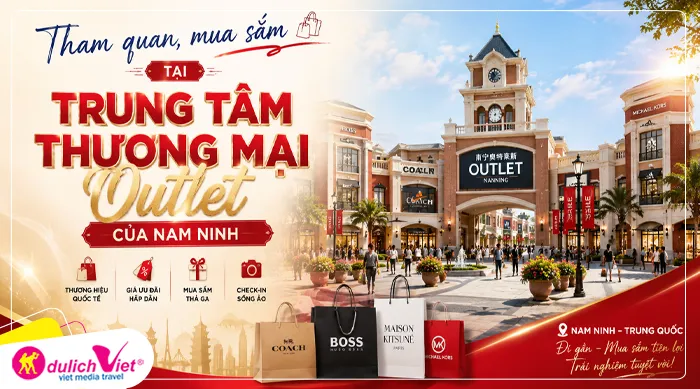 Tham quan, mua sắm tại trung tâm thương mại Outlet của Nam Ninh.