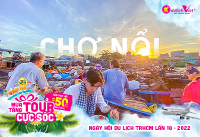 Du lịch Hè - Tour Du lịch Miền Tây Mỹ Tho - Cần Thơ từ Sài Gòn 2022