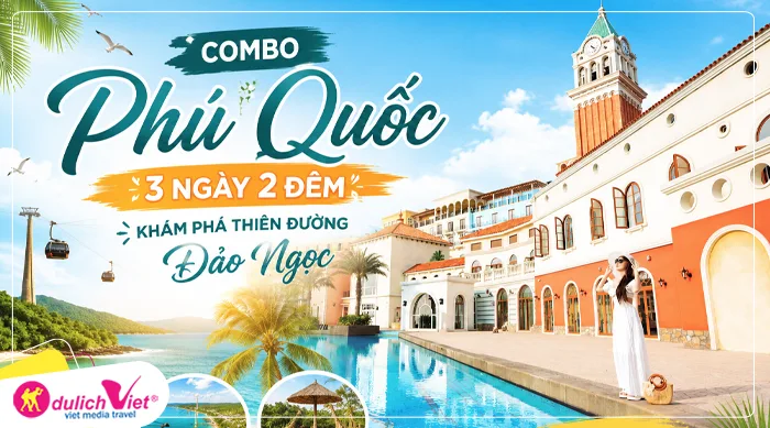 COMBO PHÚ QUỐC 3 NGÀY 2 ĐÊM | KHÁM PHÁ THIÊN ĐƯỜNG ĐẢO NGỌC