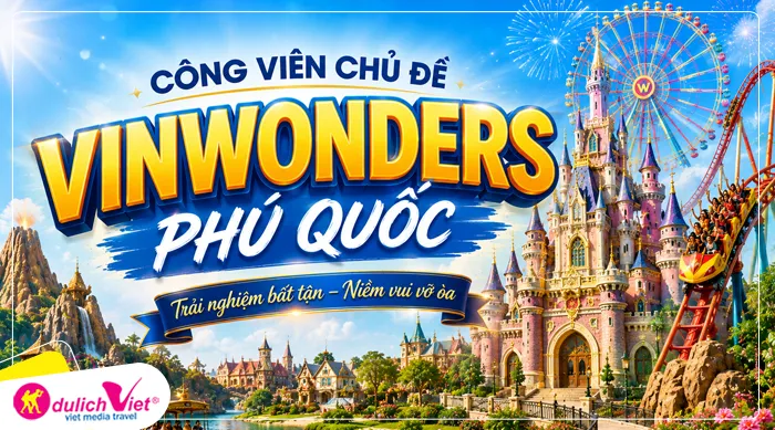 TOUR PHÚ QUỐC HÈ 3N2Đ | GRAND WORLD - VINWONDERS - SAFARI - CÁP TREO HÒN THƠM