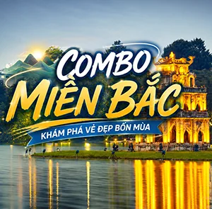 COMBO DU LỊCH MIỀN BẮC 4 NGÀY - BAY SUN PHUQUOC AIRWAYS