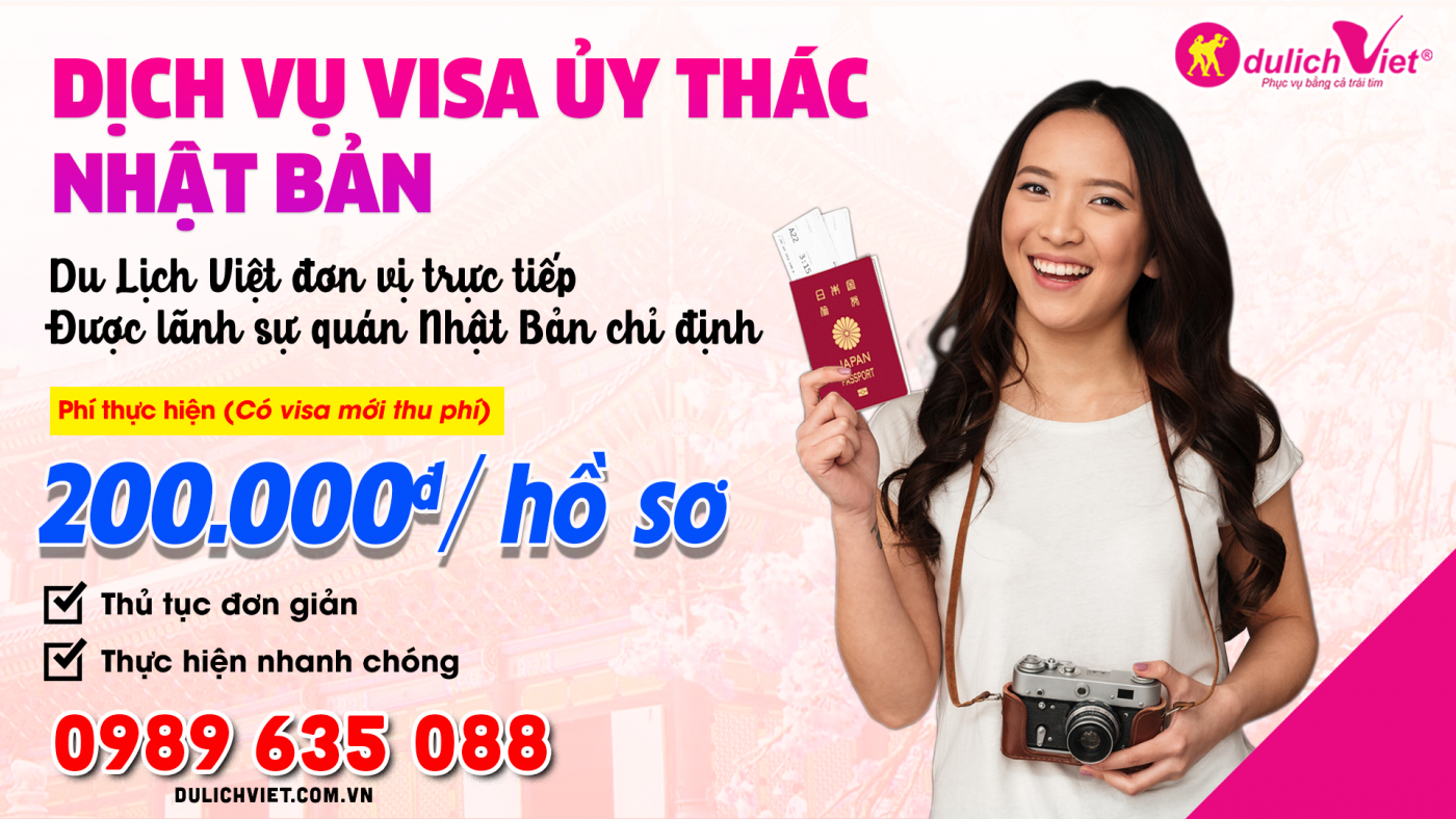Dịch vụ Visa ủy thác Nhật Bản – Du Lịch Việt đơn vị trực tiếp được Lãnh Sự Quán Nhật Bản chỉ định tại TP HCM