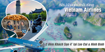 Tour Miền Bắc - Hà Nội - Hạ Long - Ninh Bình - Sapa khuyến mãi Vietnam Airlines