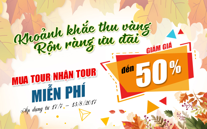Du Lịch Việt đang giảm giá đến 50% chùm tour du lịch mùa thu