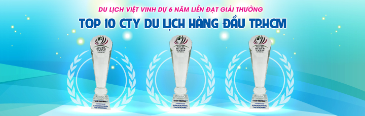 Du Lịch Việt tự hào 6 năm liền đạt giải thưởng du lịch TP.HCM