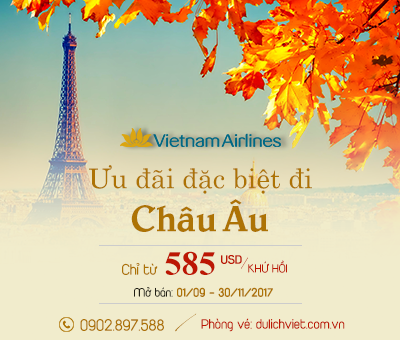 Vietnam Airlines ưu đãi đặc biệt vé máy bay rẻ đi Châu Âu từ 585USD