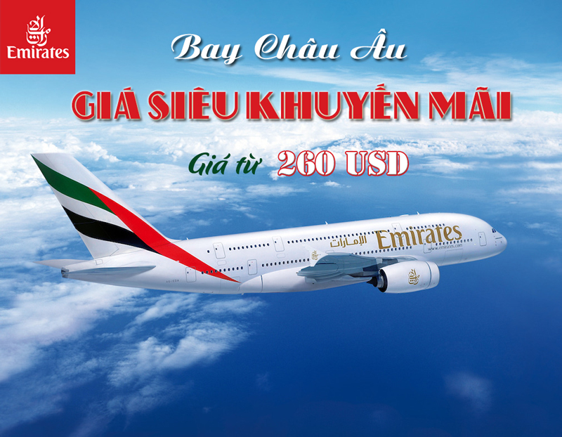 Emirates Airlines siêu khuyến mãi Việt Nam đi Châu Âu