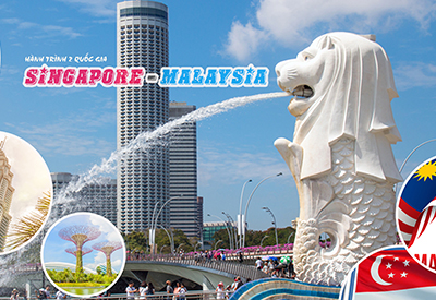 Du lịch Hè - Một hành trình hai điểm đến Tour Singapore - Malaysia từ Sài Gòn 2022