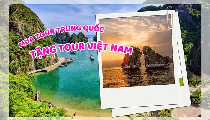 mua-tour-trung-quoc-tang-tour-viet-nam