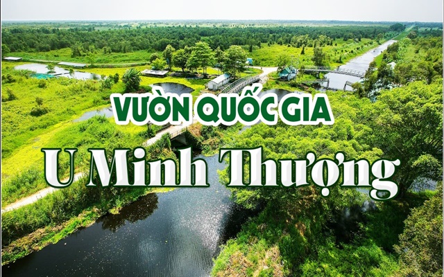 Khám phá vẻ đẹp di sản Vườn Quốc Gia U Minh Thượng - Kiên Giang